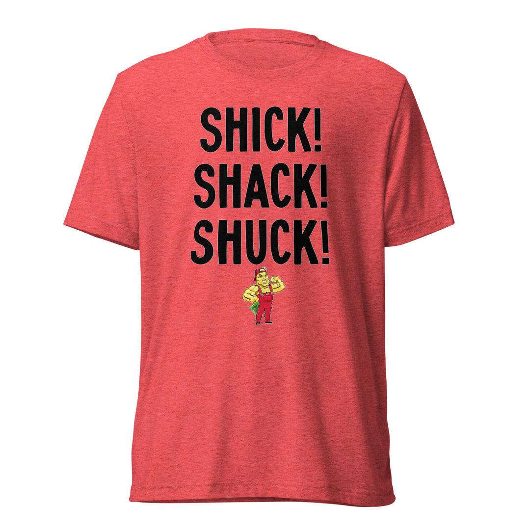 Shick! Shack! Shuck! T-Shirt (Red)